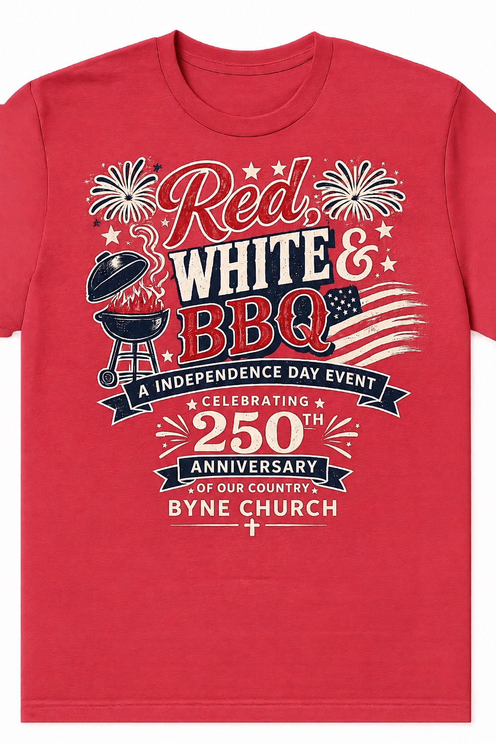 Red, White and BBQ event shirt design for Byne Church.